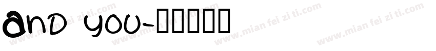 And you字体转换